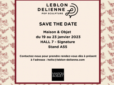 ÉVÈNEMENT : LEBLON DELIENNE AU SALON MAISON&OBJET 2023